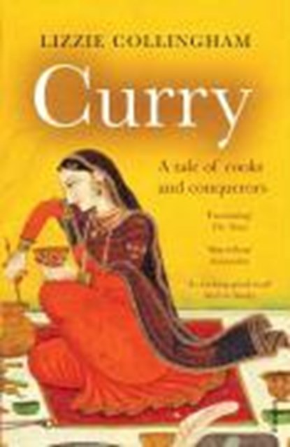 Curry, Lizzie Collingham - Paperback - 9780099437864