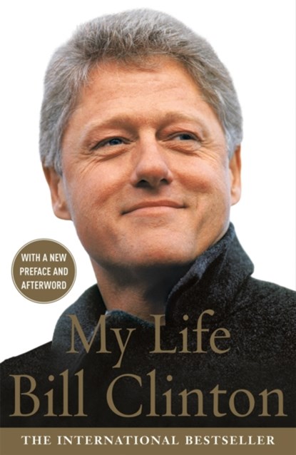 My Life, President Bill Clinton - Paperback - 9780099441359