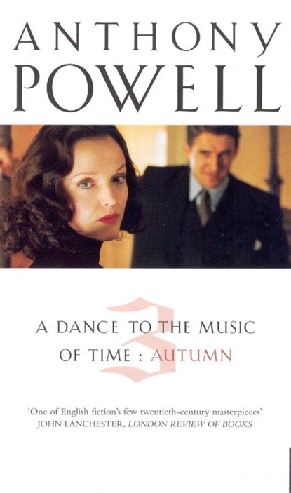 Dance To The Music Of Time Volume 3, Anthony Powell - Paperback - 9780099445470