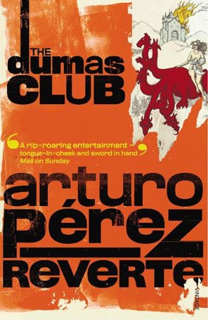The Dumas Club, Arturo Perez-Reverte - Paperback - 9780099448594