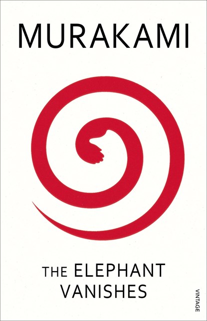 The Elephant Vanishes, Haruki Murakami - Paperback - 9780099448754