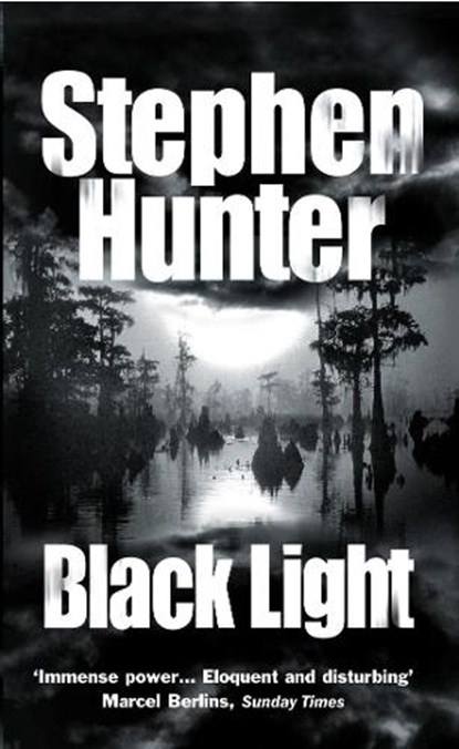 Black Light, Stephen Hunter - Paperback - 9780099453192