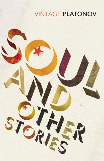 Soul, Andrey Platonov - Paperback - 9780099455134