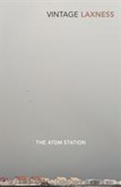The Atom Station, Halldor Laxness - Paperback - 9780099455158