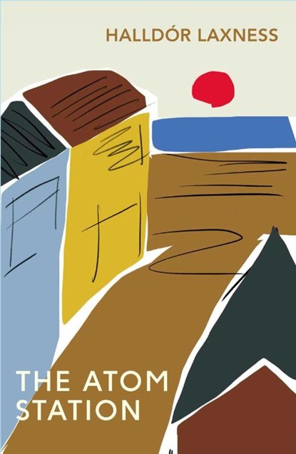 The Atom Station, Halldor Laxness - Paperback - 9780099455158