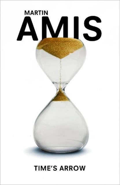 Time's Arrow, Martin Amis - Paperback - 9780099455356
