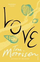 Love - Toni Morrison - 9780099455493