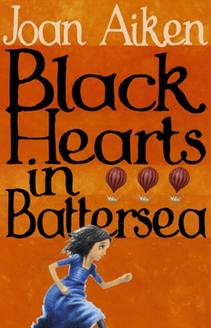 Black Hearts in Battersea, Joan Aiken - Paperback - 9780099456391
