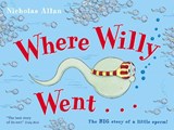 Where Willy Went - Nicholas Allan - 9780099456483