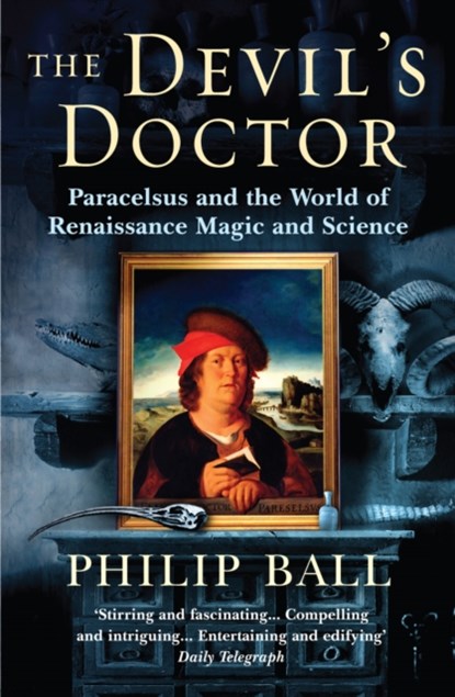 The Devil's Doctor, Philip Ball - Paperback - 9780099457879