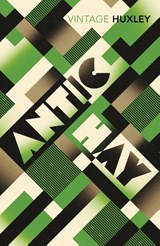 Antic Hay - Aldous Huxley - 9780099458180