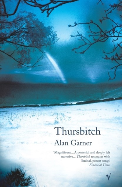 Thursbitch, Alan Garner - Paperback - 9780099459361