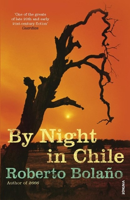 By Night in Chile, Roberto Bolano - Paperback - 9780099459392