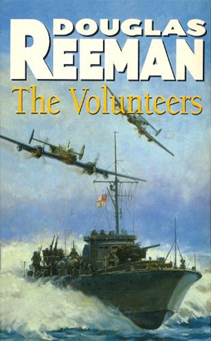 The Volunteers, Douglas Reeman - Paperback - 9780099459507