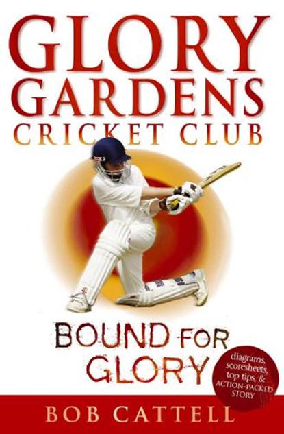 Glory Gardens 2 - Bound For Glory, Bob Cattell - Paperback - 9780099461210