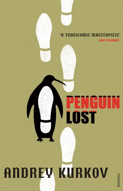Penguin Lost, Andrey Kurkov - Paperback - 9780099461692