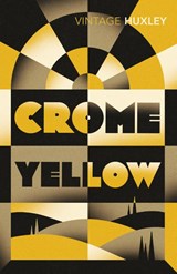 Crome Yellow - Aldous Huxley - 9780099461890
