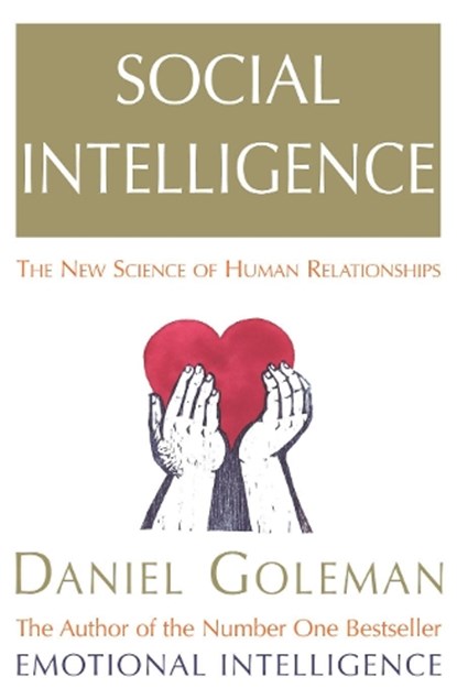 Social Intelligence, Daniel Goleman - Paperback - 9780099464921