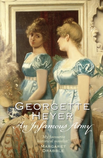 An Infamous Army, Georgette (Author) Heyer - Paperback - 9780099465768