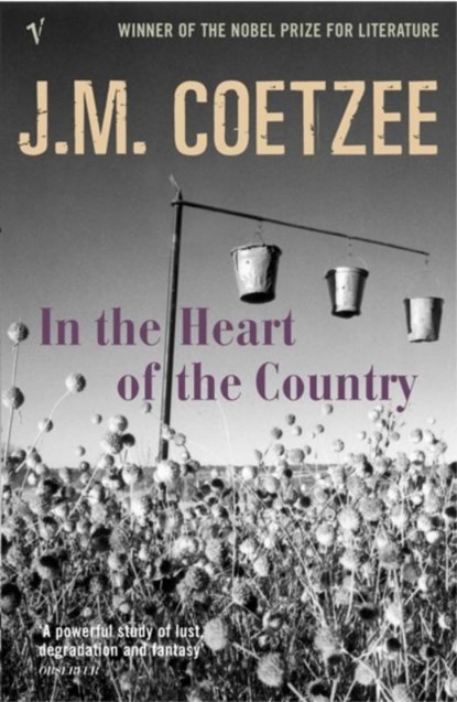 In the Heart of the Country, J.M. Coetzee - Paperback - 9780099465942