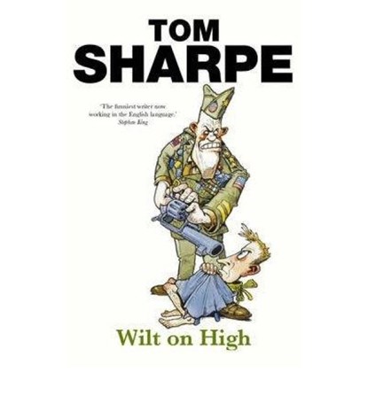 Wilt on High, Tom Sharpe - Paperback - 9780099466482