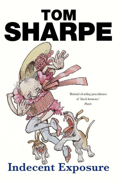 Indecent Exposure, Tom Sharpe - Paperback - 9780099466529