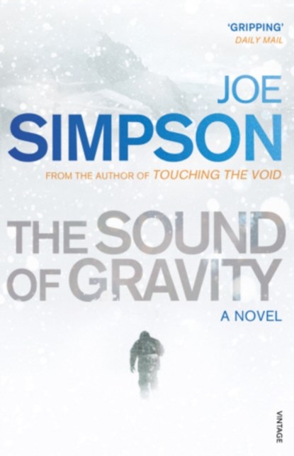 The Sound of Gravity, Joe Simpson - Paperback - 9780099466642