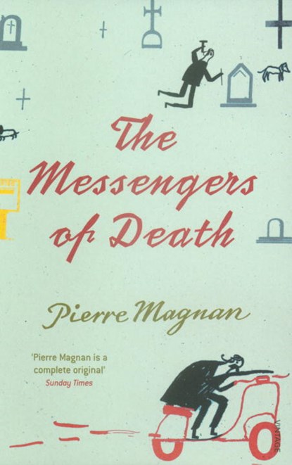 The Messengers of Death, Pierre Magnan - Paperback - 9780099470199