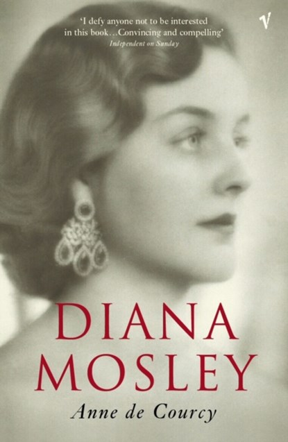 Diana Mosley, Anne De Courcy - Paperback - 9780099470274