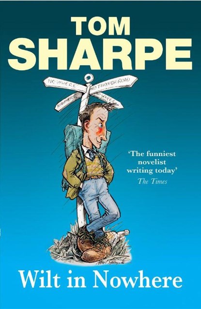 Wilt in Nowhere, Tom Sharpe - Paperback - 9780099474135