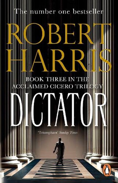 Dictator, Robert Harris - Paperback - 9780099474197