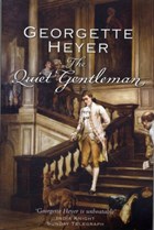 The Quiet Gentleman | Georgette (author) Heyer | 