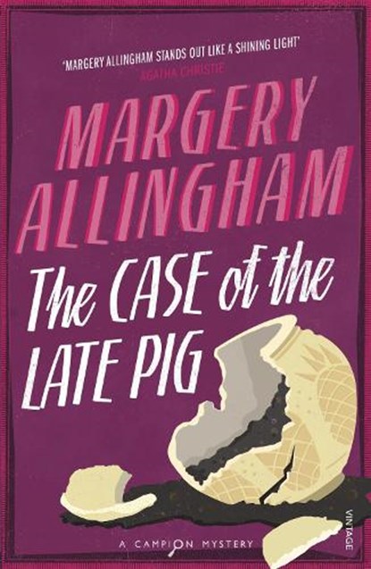 The Case of the Late Pig, Margery Allingham - Paperback - 9780099477747