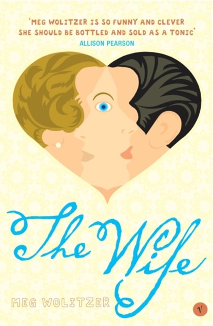 The Wife, Meg Wolitzer - Paperback - 9780099478195