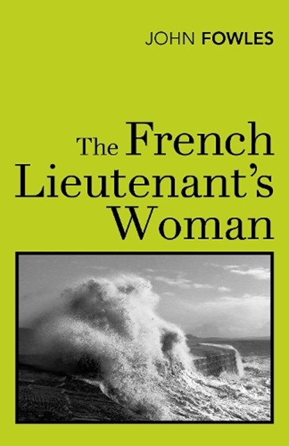 The French Lieutenant's Woman, John Fowles - Paperback - 9780099478331