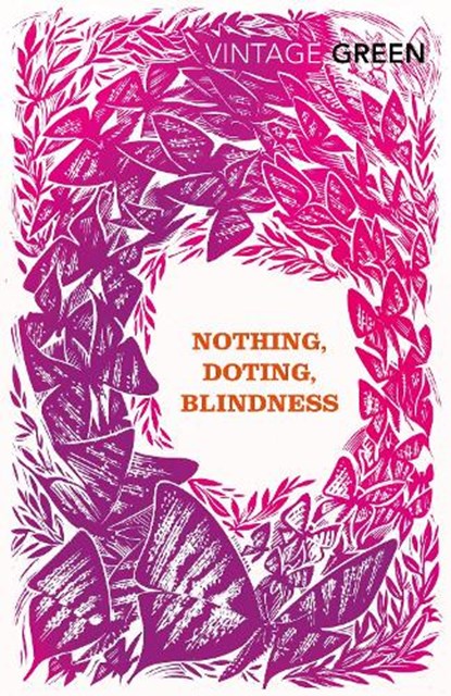 Nothing, Doting, Blindness, Henry Green - Paperback - 9780099481485