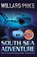 South Sea Adventure, Willard Price - Paperback - 9780099482246