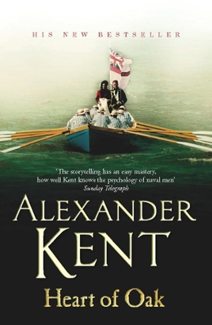 Heart Of Oak, Alexander Kent - Paperback - 9780099484264