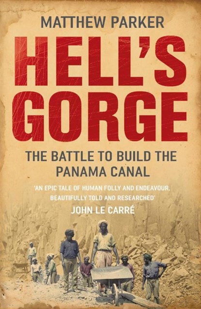 Hell's Gorge, Matthew Parker - Paperback - 9780099484332