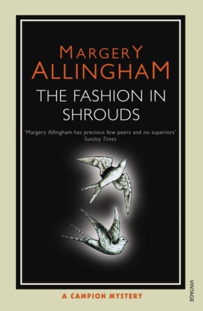 The Fashion In Shrouds, Margery Allingham - Paperback - 9780099492795