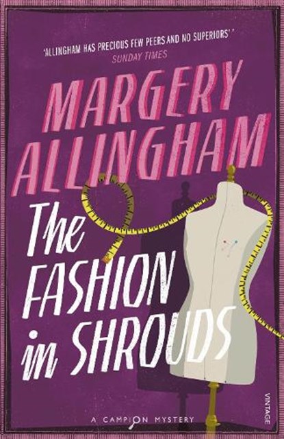 The Fashion In Shrouds, Margery Allingham - Paperback - 9780099492795