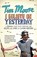 I Believe In Yesterday, Tim Moore - Paperback - 9780099492986