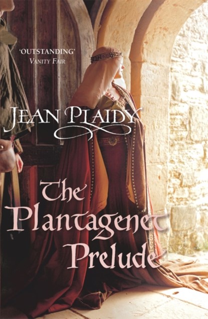 The Plantagenet Prelude, Jean (Novelist) Plaidy - Paperback - 9780099493266