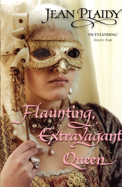 Flaunting, Extravagant Queen, Jean (Novelist) Plaidy - Paperback - 9780099493389
