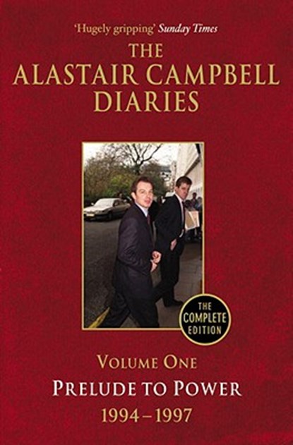 Diaries Volume One, Alastair Campbell - Paperback - 9780099493457