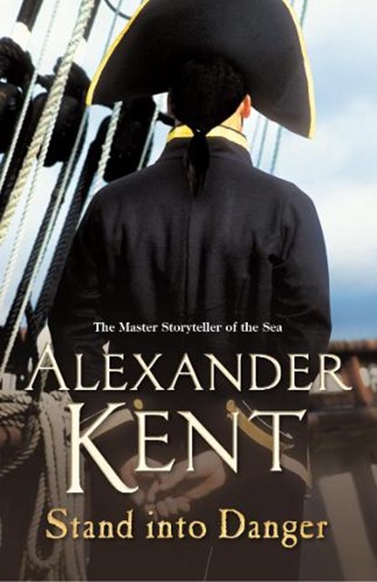 Stand Into Danger, Alexander Kent - Paperback - 9780099493853
