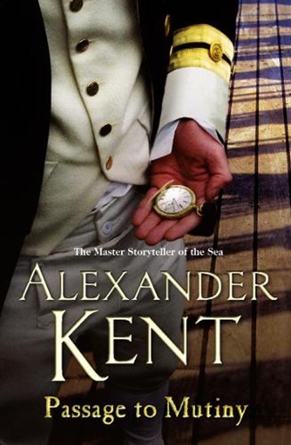 Passage To Mutiny, Alexander Kent - Paperback - 9780099493938