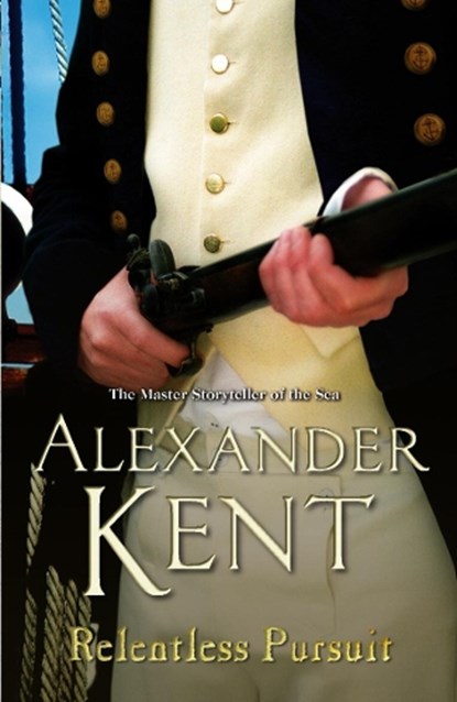 Relentless Pursuit, Alexander Kent - Paperback - 9780099497745