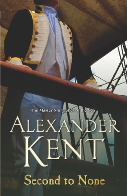 Second To None, Alexander Kent - Paperback - 9780099497752