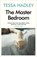 The Master Bedroom, Tessa Hadley - Paperback - 9780099499268